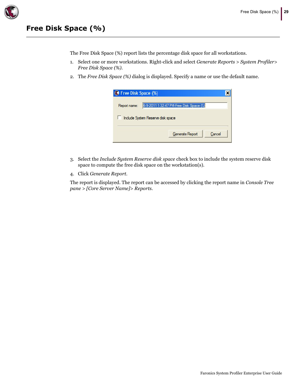 Free disk space (%) | Faronics System Profiler Enterprise User Manual | Page 29 / 48