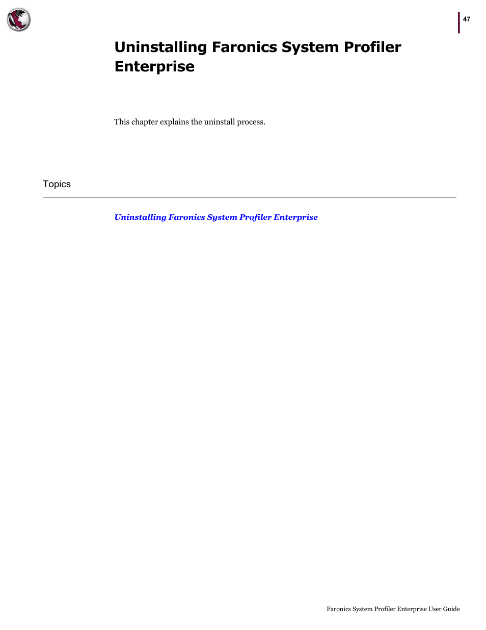 Uninstalling faronics system profiler enterprise | Faronics System Profiler Enterprise User Manual | Page 47 / 48