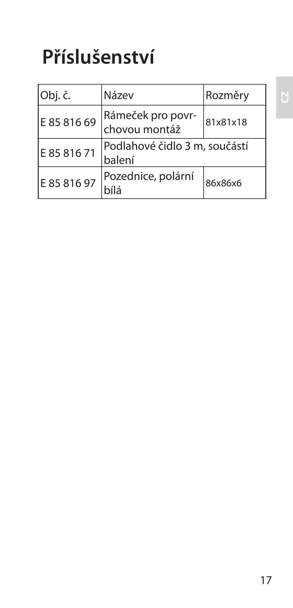 Příslušenství | Fenix Therm 105 User Manual | Page 19 / 84