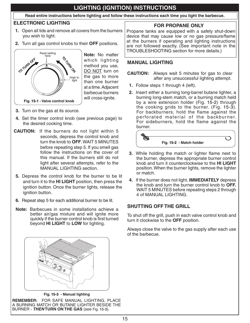 Lighting (ignition) instructions, 15 electronic lighting, Manual lighting | Shutting off the grill, For propane only | Fire Magic Deluxe Post Barbecue Patio Mount User Manual | Page 15 / 20