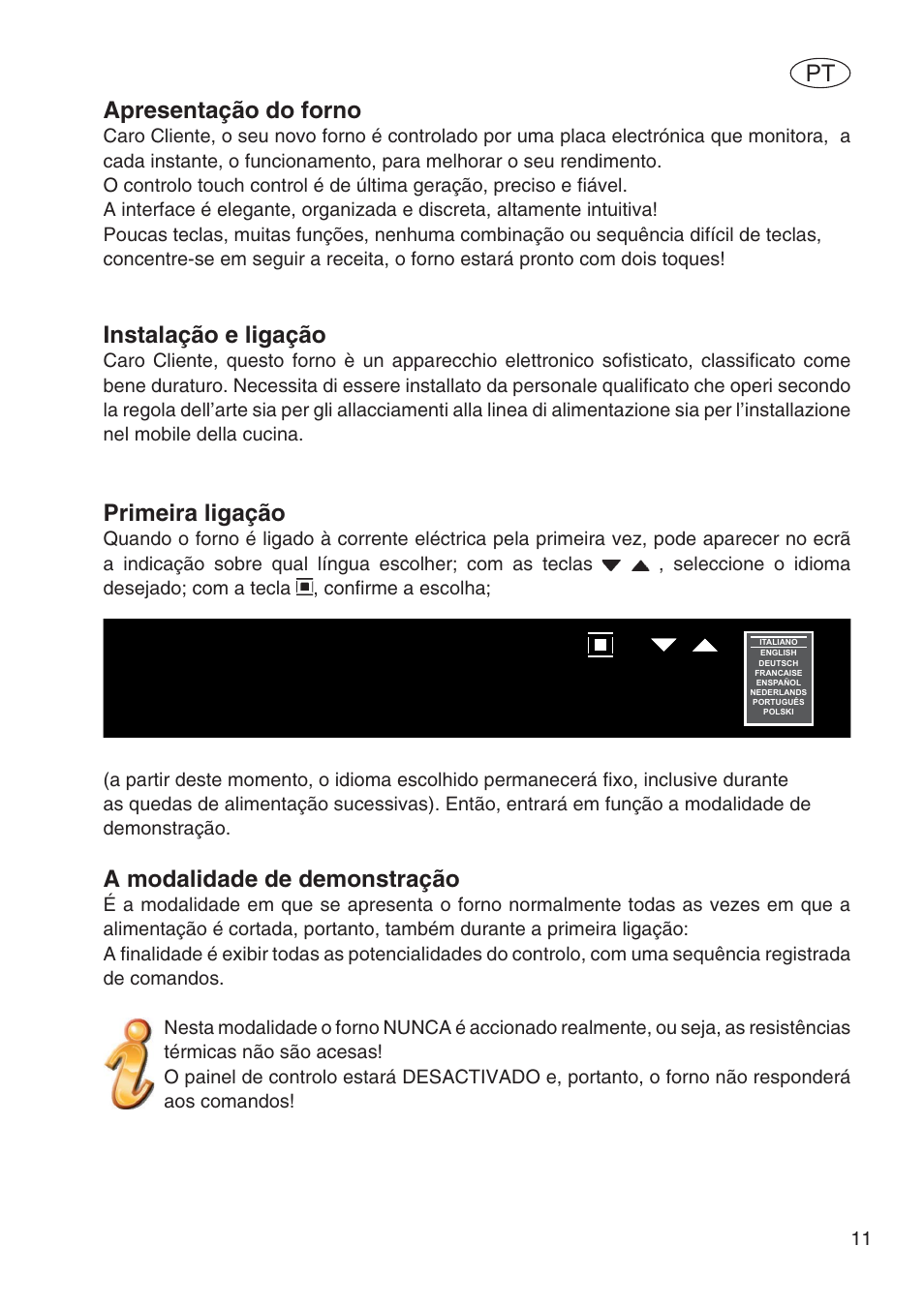 Apresentação do forno, Instalação e ligação, Primeira ligação | A modalidade de demonstração | Fulgor Milano SPO 6213 User Manual | Page 203 / 270