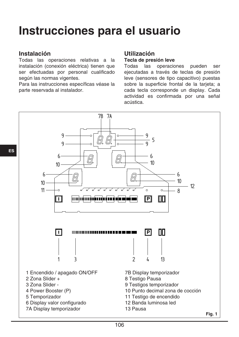 Instrucciones para el usuario | Fulgor Milano CH 1004 ID TS User Manual | Page 106 / 184