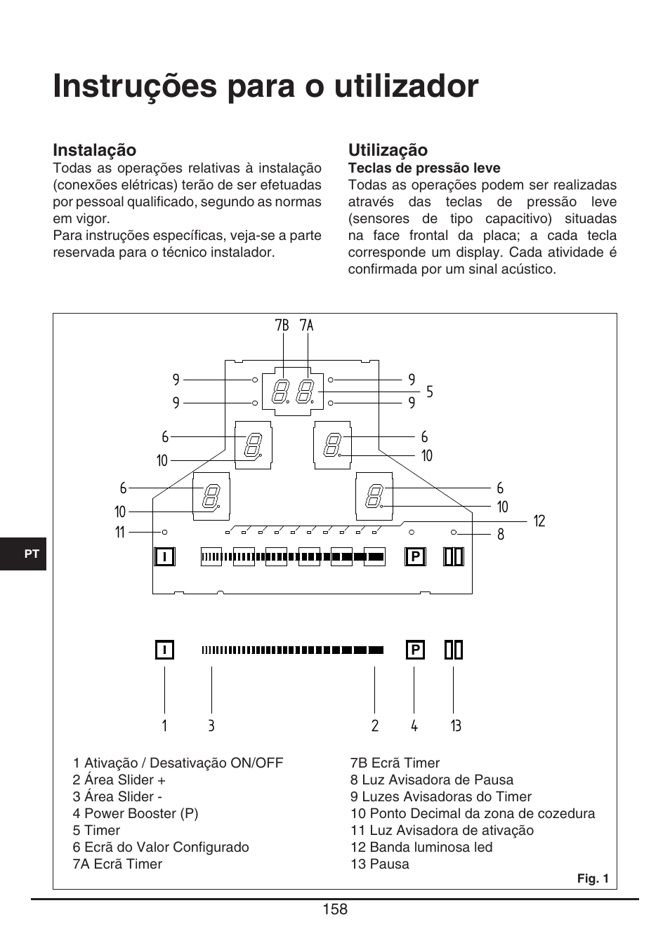 Instruções para o utilizador | Fulgor Milano CH 1004 ID TS User Manual | Page 158 / 184