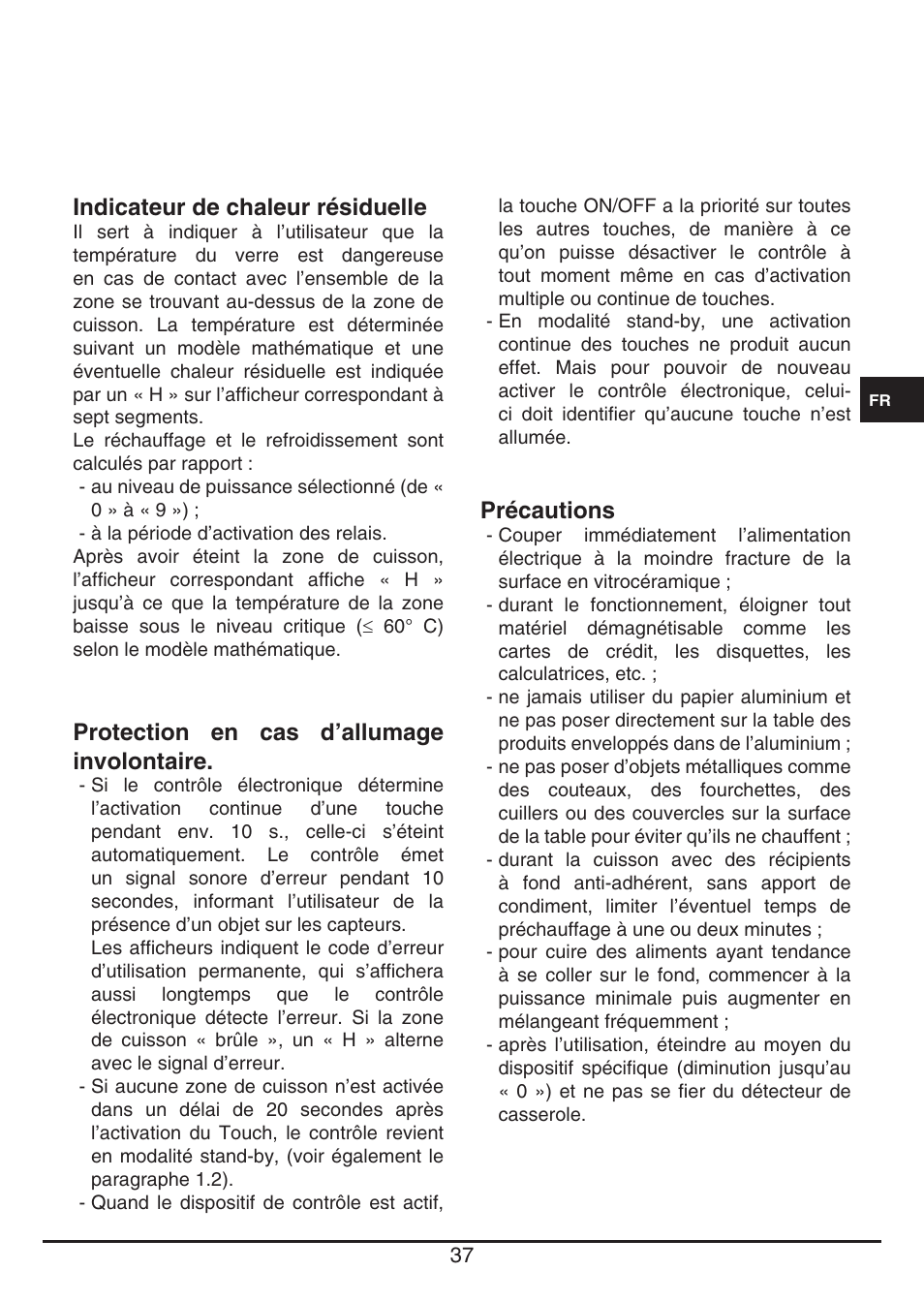 Indicateur de chaleur résiduelle, Protection en cas d’allumage involontaire, Précautions | Fulgor Milano FSH 774 ID TS User Manual | Page 37 / 100