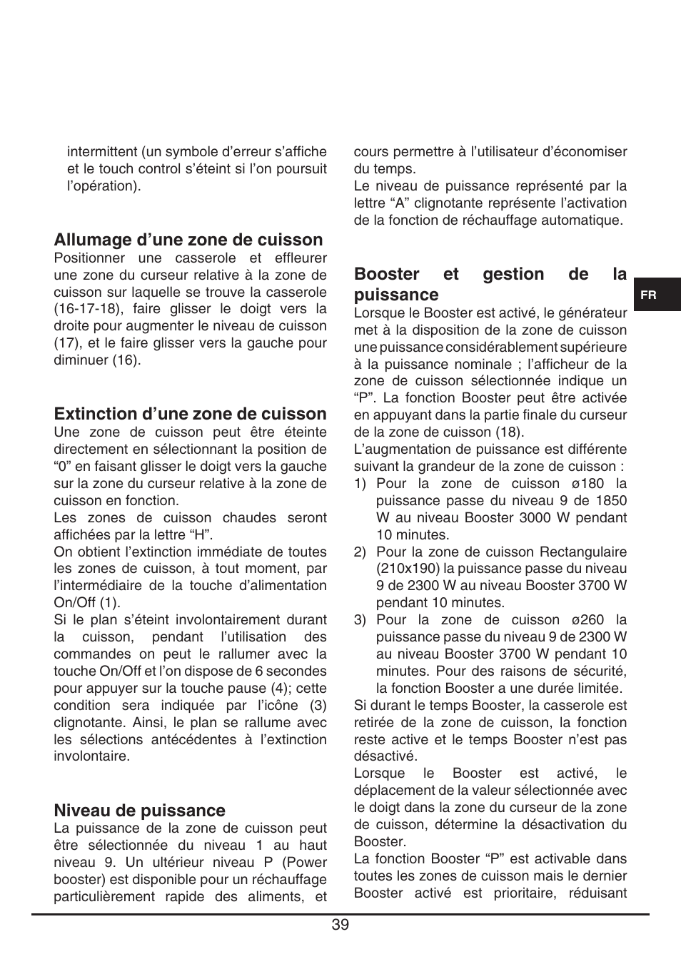 Allumage d’une zone de cuisson, Extinction d’une zone de cuisson, Niveau de puissance | Booster et gestion de la puissance | Fulgor Milano FSH 774 ID TS User Manual | Page 39 / 100