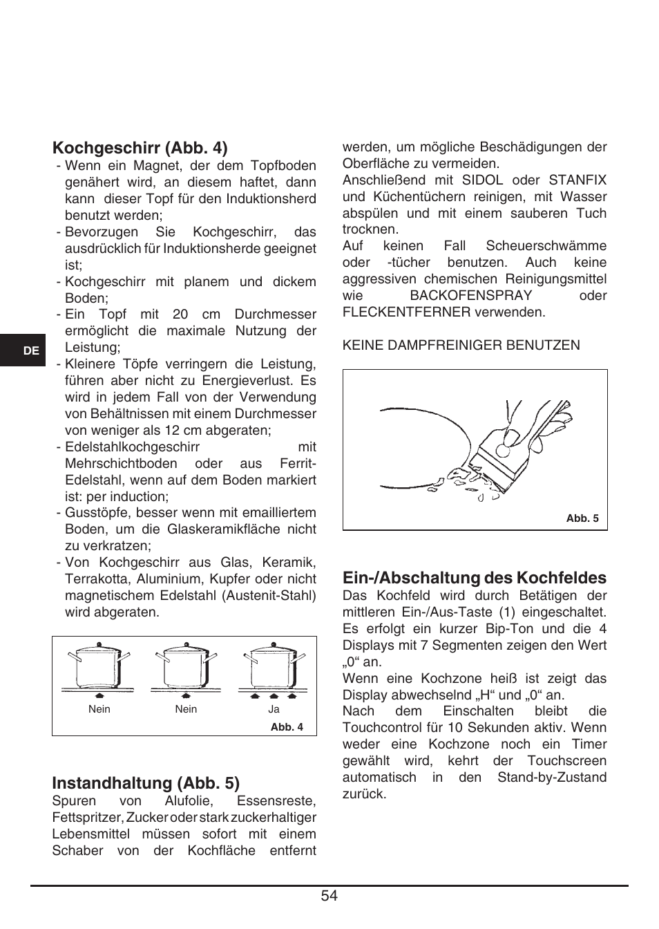 Ein-/abschaltung des kochfeldes, Kochgeschirr (abb. 4), Instandhaltung (abb. 5) | Fulgor Milano FSH 774 ID TS User Manual | Page 54 / 100