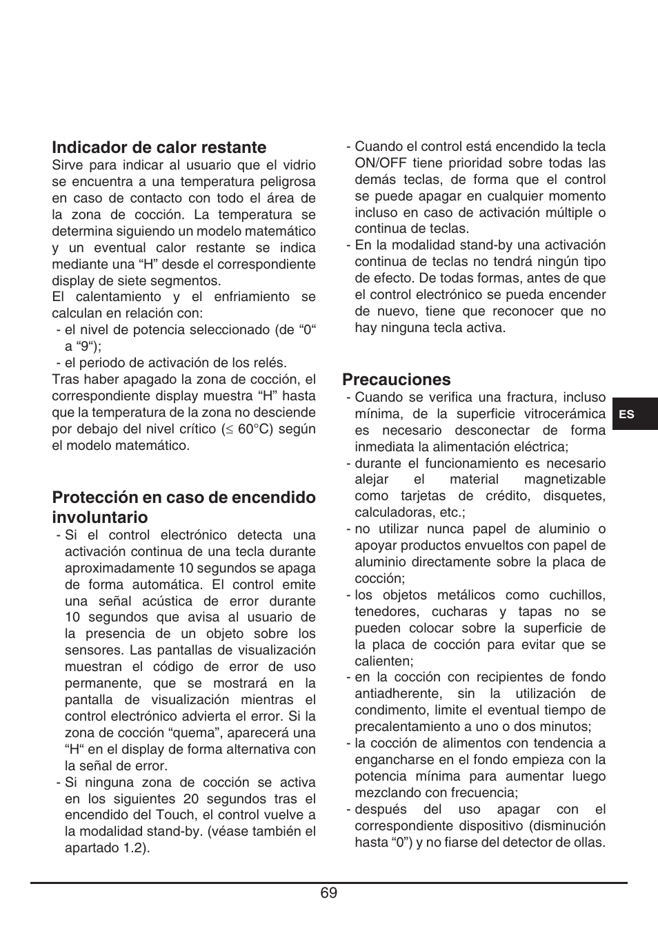 Indicador de calor restante, Protección en caso de encendido involuntario, Precauciones | Fulgor Milano FSH 774 ID TS User Manual | Page 69 / 100