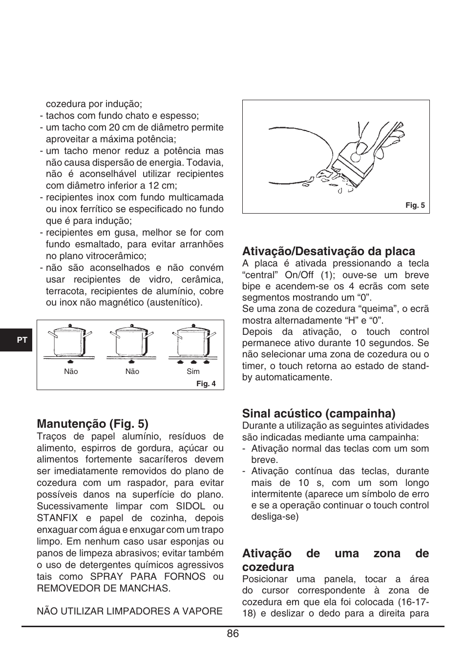 Ativação/desativação da placa, Sinal acústico (campainha), Ativação de uma zona de cozedura | Manutenção (fig. 5) | Fulgor Milano FSH 774 ID TS User Manual | Page 86 / 100