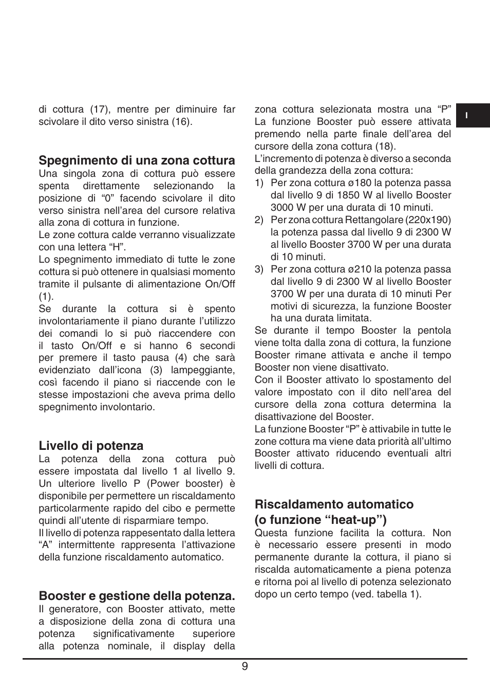 Spegnimento di una zona cottura, Livello di potenza, Booster e gestione della potenza | Riscaldamento automatico (o funzione “heat-up”) | Fulgor Milano FSH 774 ID TS User Manual | Page 9 / 100