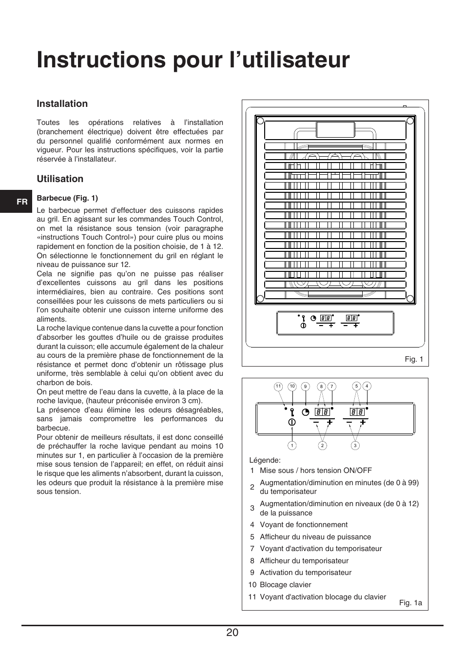 Instructions pour l’utilisateur, Installation, Utilisation | Fulgor Milano CPH 401 BQ TC User Manual | Page 20 / 52