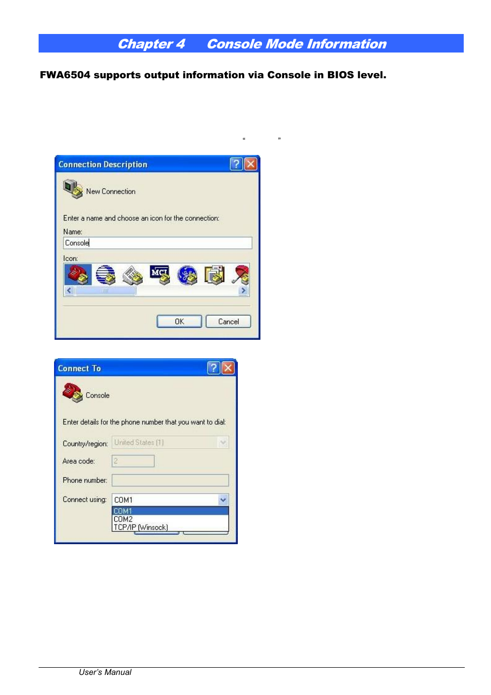 Chapter 4, Console mode information, Chapter 4 console mode information | IBASE FWA6504 User Manual | Page 12 / 16