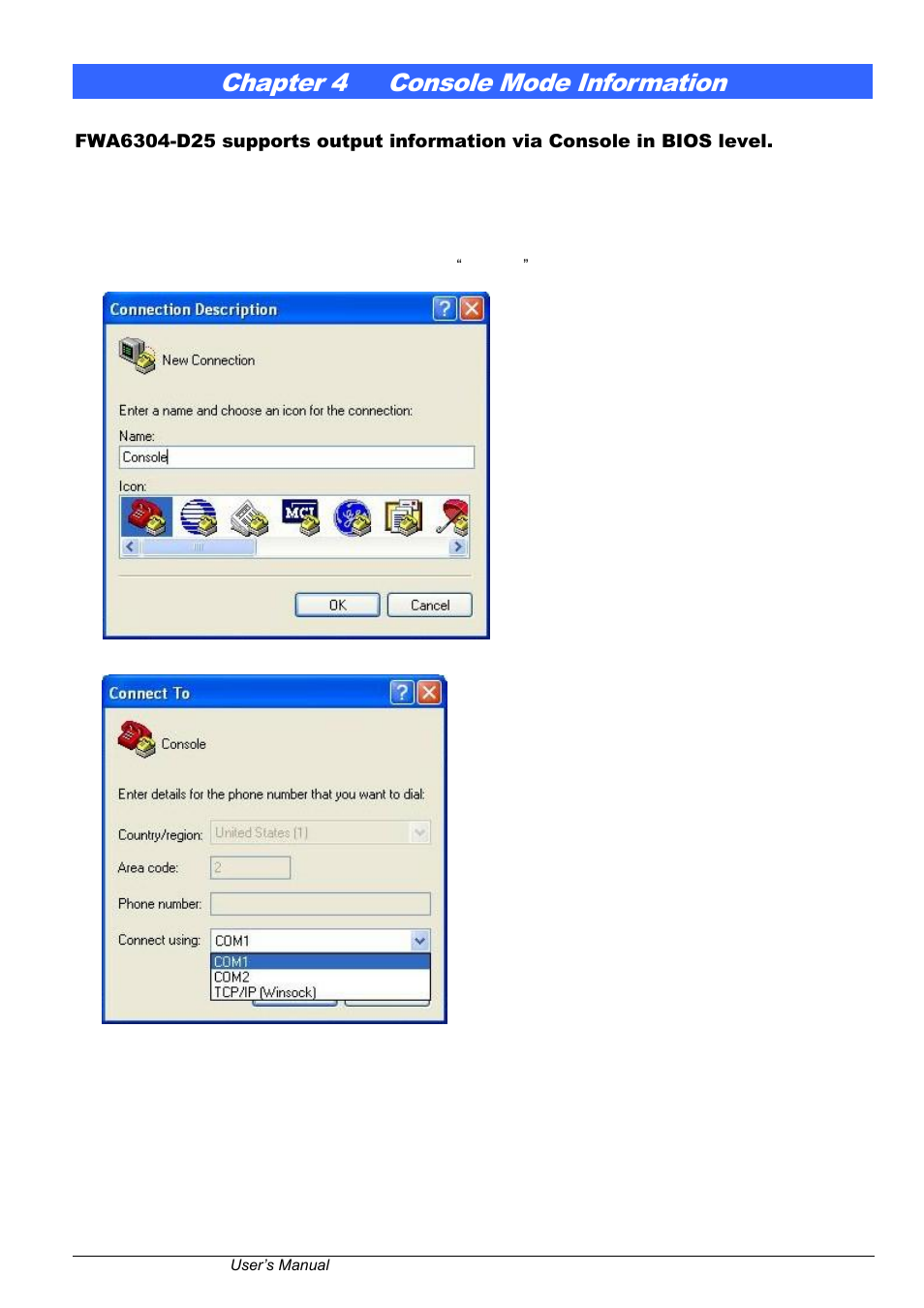 Chapter 4, Console mode information, Chapter 4 console mode information | IBASE FWA6304-D25 User Manual | Page 12 / 17