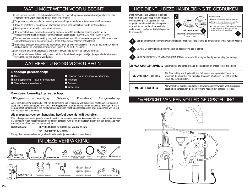 Wat u moet weten voor u begint, Wat heeft u nodig voor u begint, Hoe dient u deze handleiding te gebruiken | Overzicht van een volledige opstelling | InSinkErator HC3300 User Manual | Page 26 / 80
