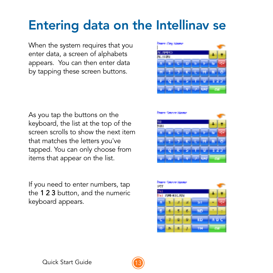 Entering data on the intellinav se | Intellinav SE Quick Start User Manual | Page 15 / 26