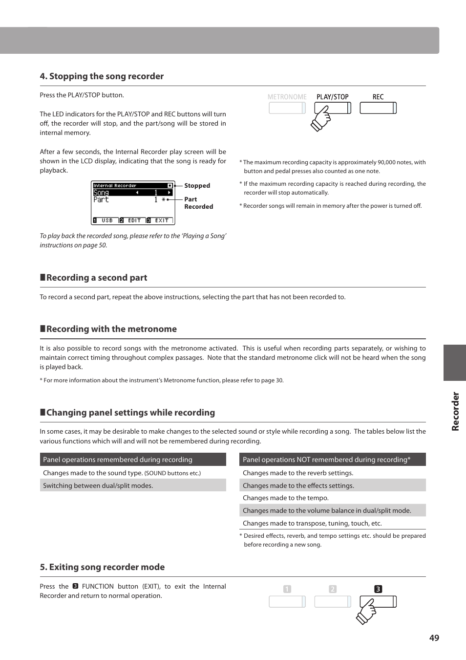 Re corde r, Stopping the song recorder, Recording a second part | Recording with the metronome, Changing panel settings while recording, Exiting song recorder mode | Kawai CA97 User Manual | Page 49 / 152