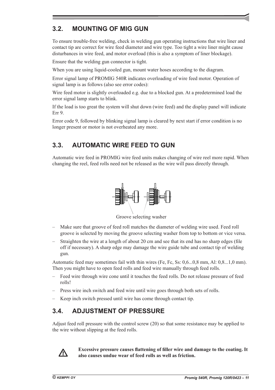 Mounting of mig gun, Automatic wire feed to gun, Adjustment of pressure | Kemppi Promig 540R User Manual | Page 11 / 20