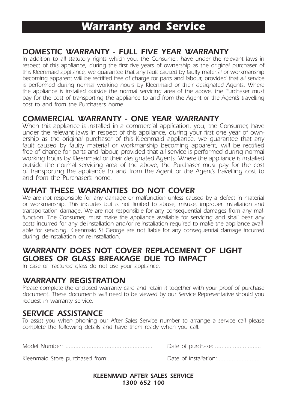 Warranty and service, Domestic warranty - full five year warranty, Commercial warranty - one year warranty | What these warranties do not cover, Warranty registration, Service assistance | Kleenmaid CH300CW User Manual | Page 15 / 16