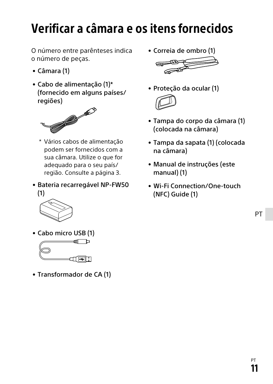 Verificar a câmara e os itens fornecidos | Sony α6500 ILCE-6500 User Manual | Page 243 / 507