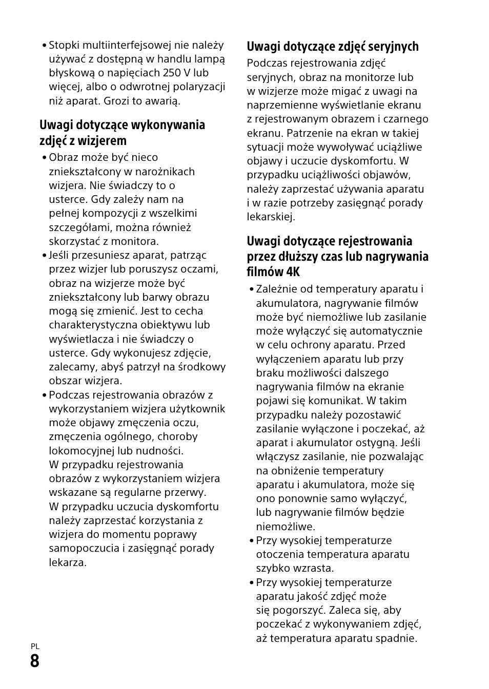 Uwagi dotyczące wykonywania zdjęć z wizjerem, Uwagi dotyczące zdjęć seryjnych | Sony α6500 ILCE-6500 User Manual | Page 302 / 507