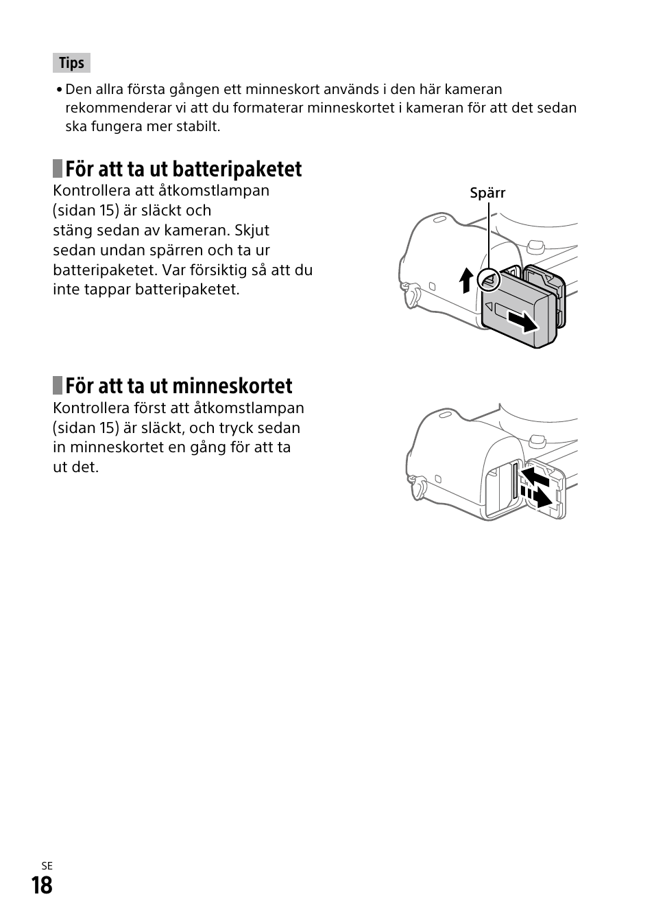 För att ta ut batteripaketet, För att ta ut minneskortet | Sony α6500 ILCE-6500 User Manual | Page 404 / 507