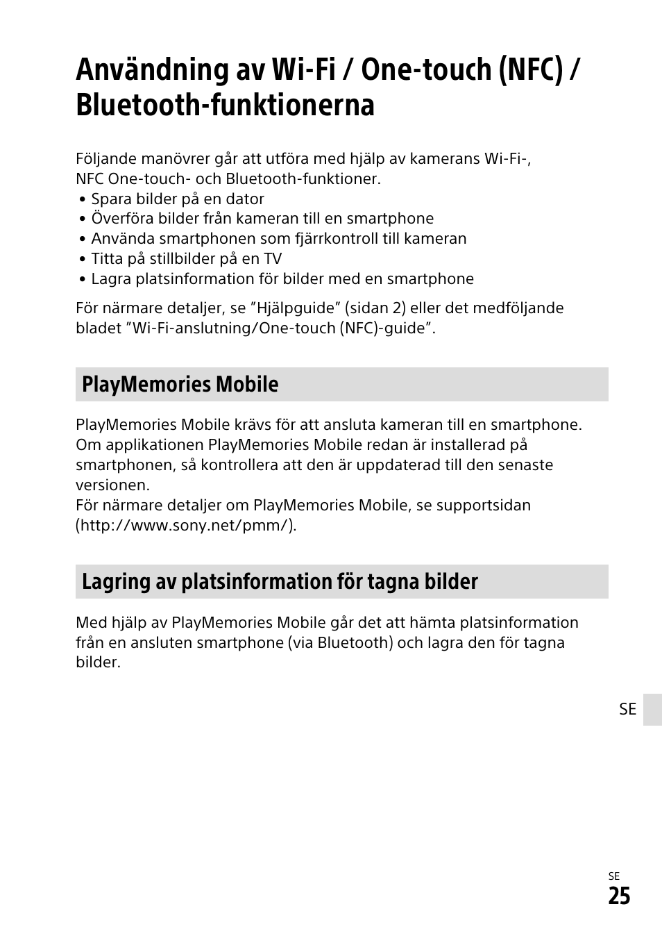 Lagring av platsinformation för tagna bilder | Sony α6500 ILCE-6500 User Manual | Page 411 / 507