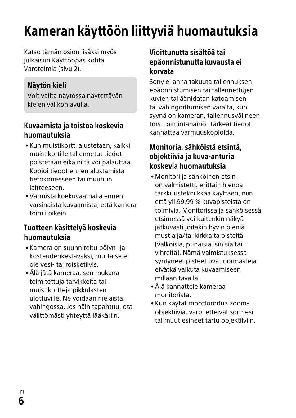 Kameran käyttöön liittyviä huomautuksia | Sony α6500 ILCE-6500 User Manual | Page 422 / 507