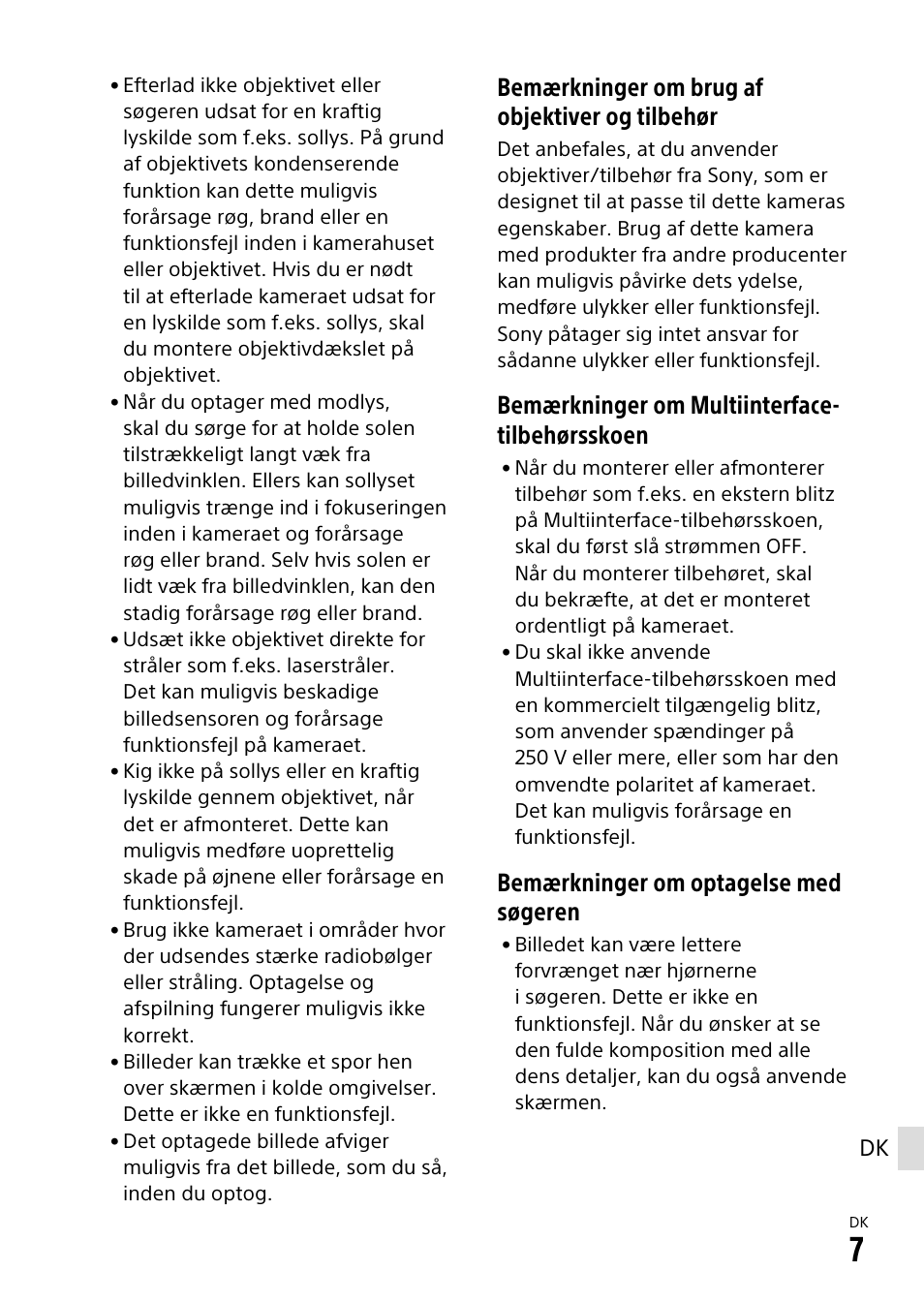 Bemærkninger om brug af objektiver og tilbehør, Bemærkninger om multiinterface- tilbehørsskoen, Bemærkninger om optagelse med søgeren | Sony α6500 ILCE-6500 User Manual | Page 483 / 507