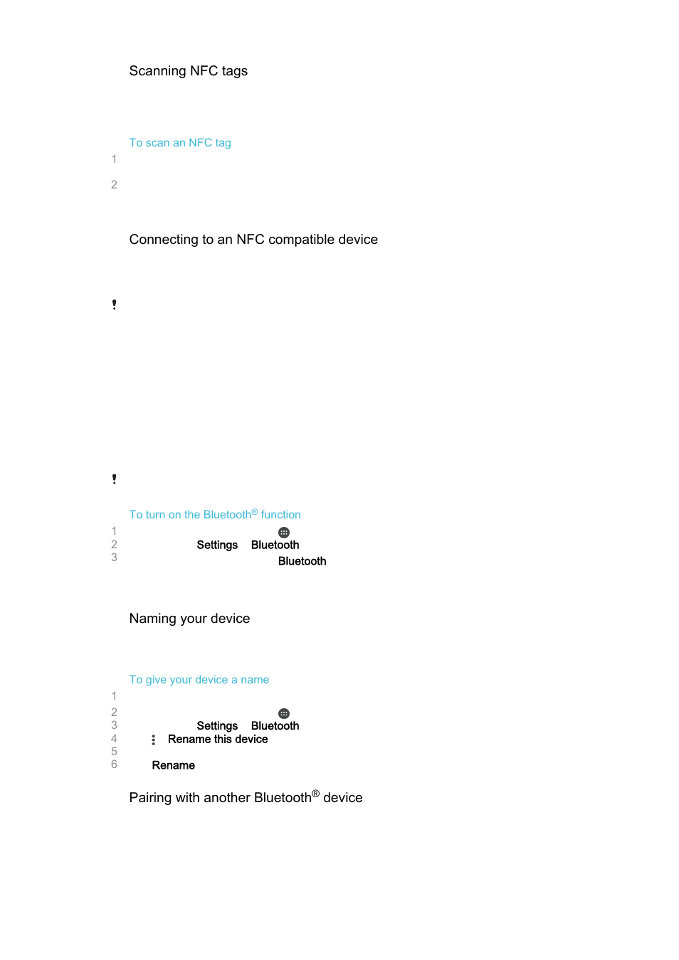 Bluetooth® wireless technology, Bluetooth, Wireless technology | Scanning nfc tags, Connecting to an nfc compatible device, Naming your device, Pairing with another bluetooth, Device | Sony Xperia Z4 Tablet SGP771 User Manual | Page 115 / 135