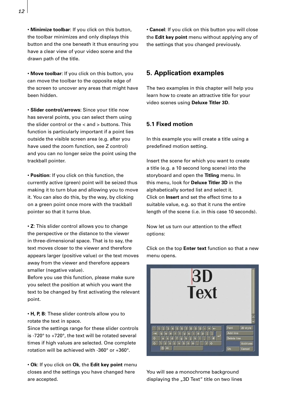 Application examples | MacroSystem Deluxe-Titler 3D User Manual | Page 12 / 18