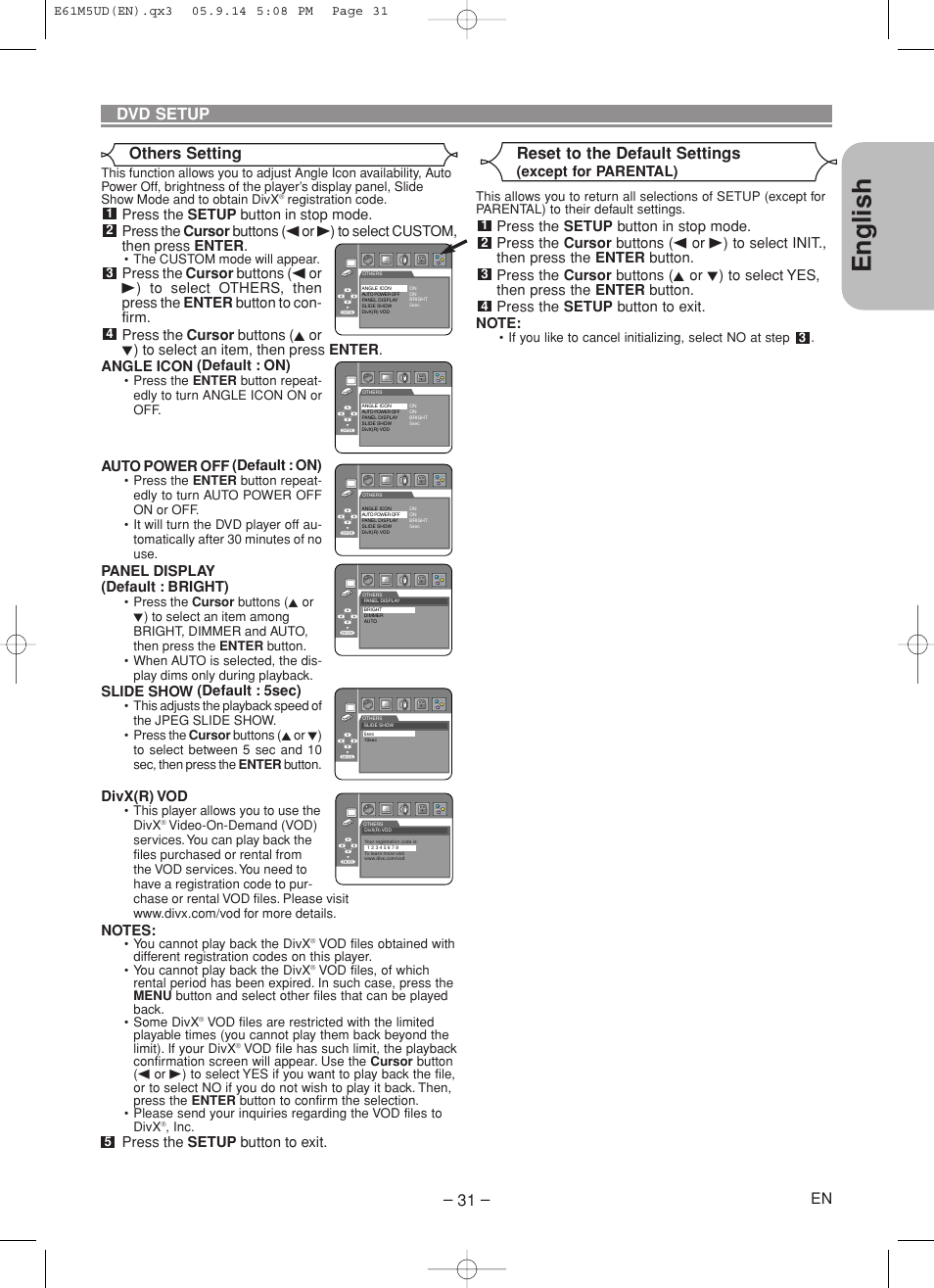 English, Others setting, Dvd setup | Reset to the default settings, Auto power off (default : on), Panel display (default : bright), Slide show (default : 5sec), Divx(r) vod, Press the setup button to exit, Except for parental) | Marantz DV6600 User Manual | Page 31 / 36