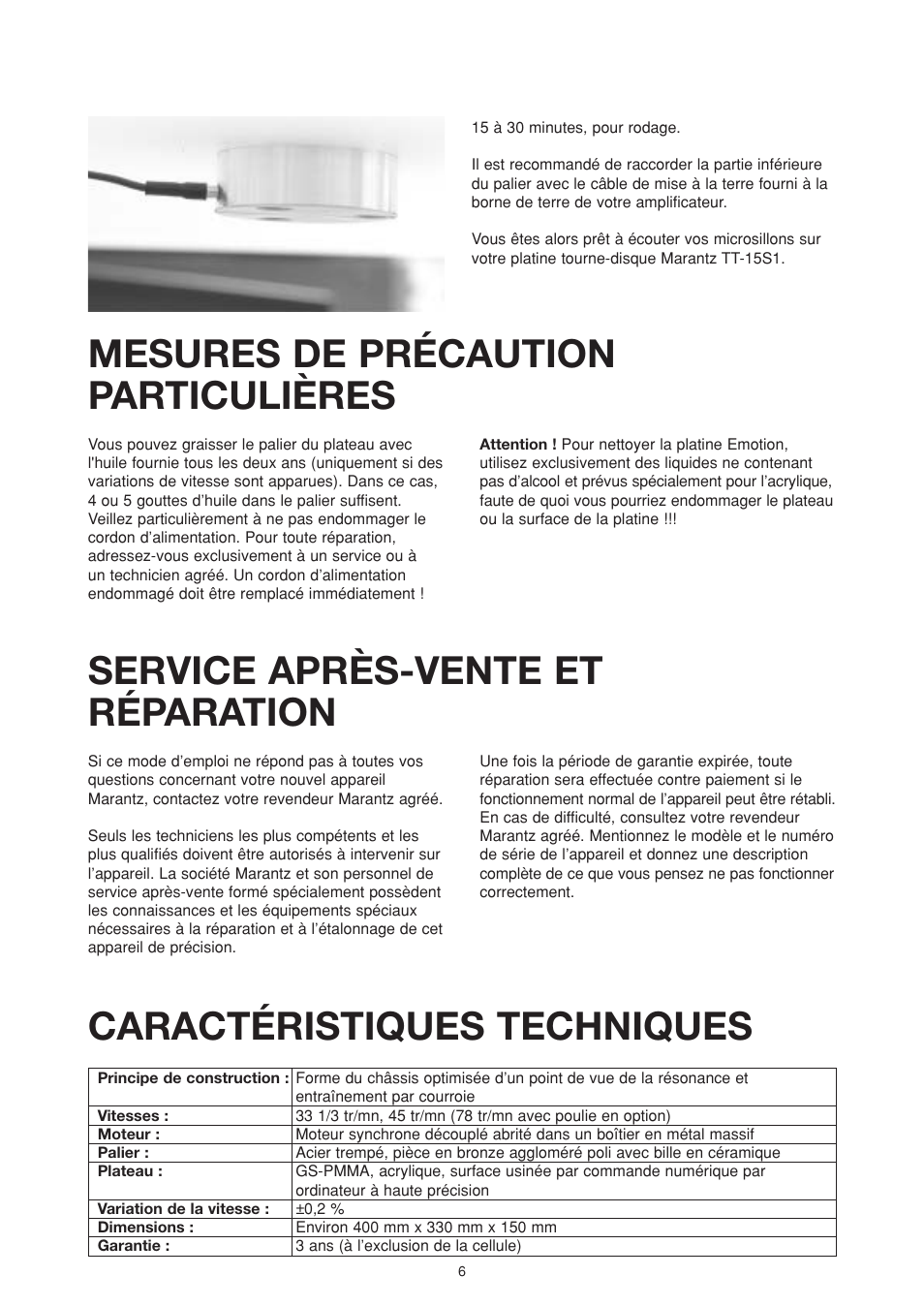 Mesures de précaution particulières, Service après-vente et réparation, Caractéristiques techniques | Marantz TT15S1N User Manual | Page 20 / 39