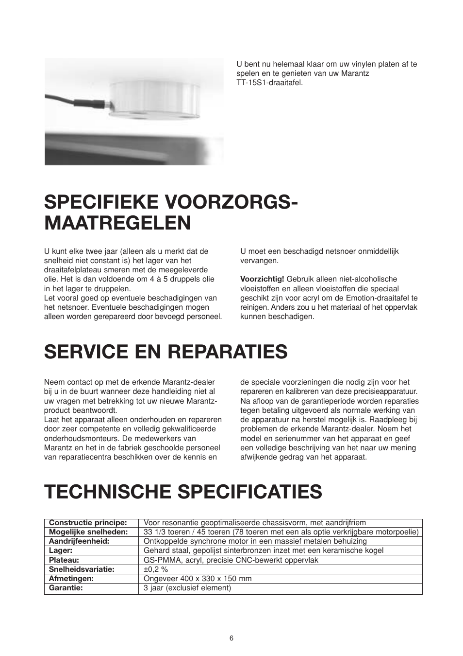 Specifieke voorzorgs- maatregelen, Service en reparaties, Technische specificaties | Marantz TT15S1N User Manual | Page 26 / 39