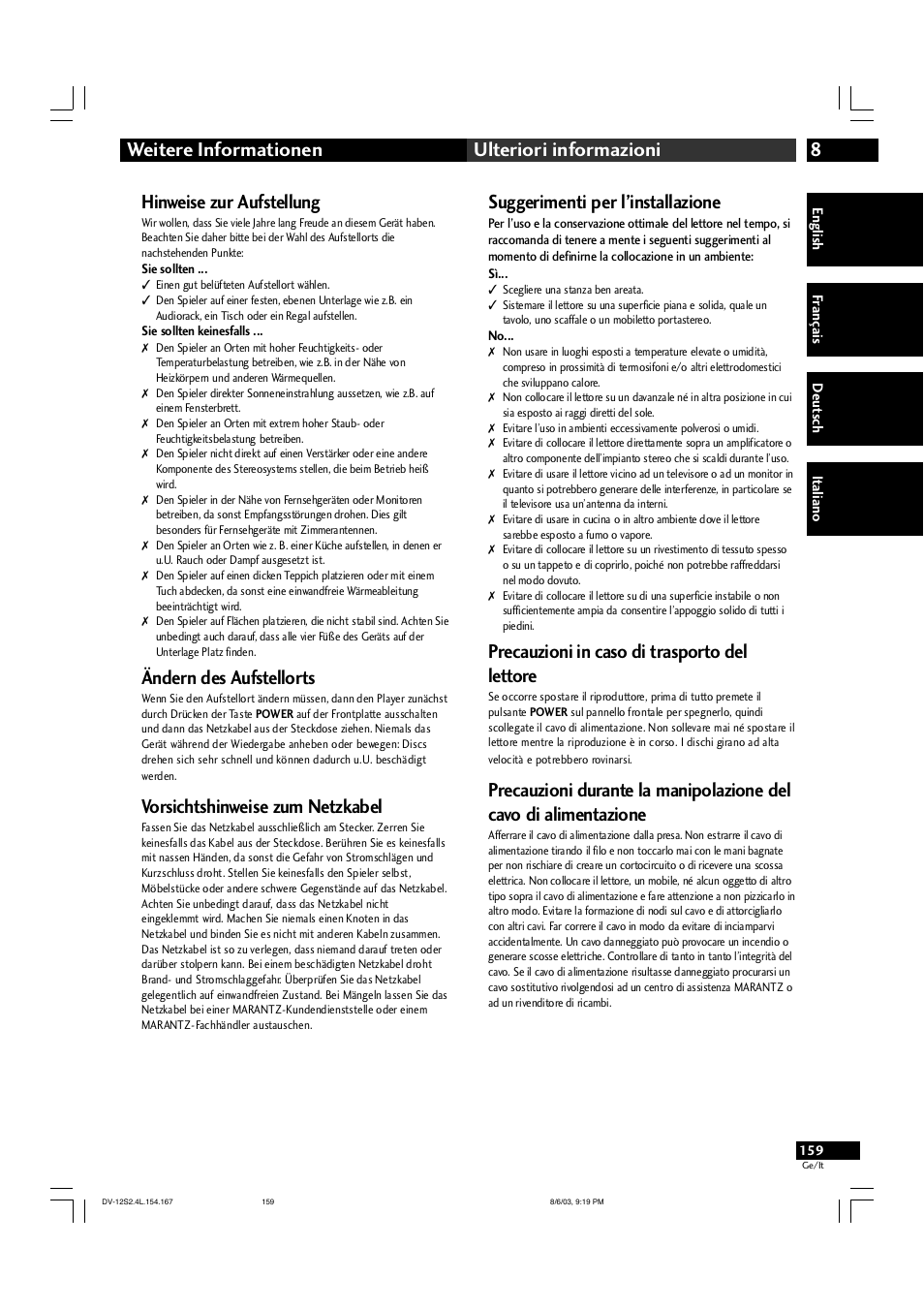 8weitere informationen ulteriori informazioni, Hinweise zur aufstellung, Ändern des aufstellorts | Vorsichtshinweise zum netzkabel, Suggerimenti per l’installazione, Precauzioni in caso di trasporto del lettore | Marantz DV-12S2 User Manual | Page 159 / 188