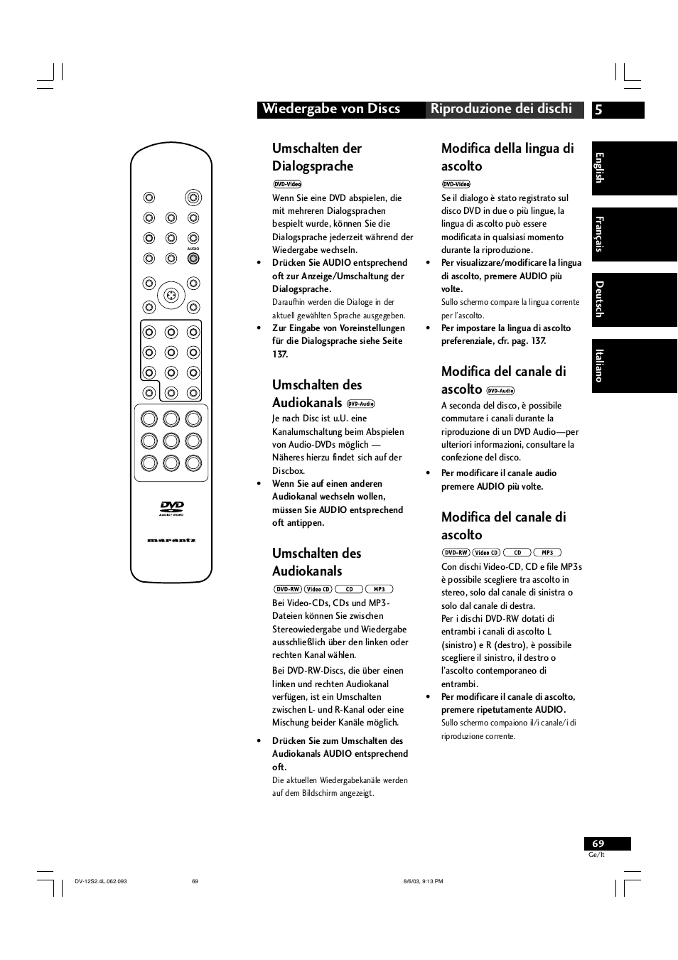 5wiedergabe von discs riproduzione dei dischi, Umschalten der dialogsprache, Umschalten des audiokanals | Modifica della lingua di ascolto, Modifica del canale di ascolto | Marantz DV-12S2 User Manual | Page 69 / 188