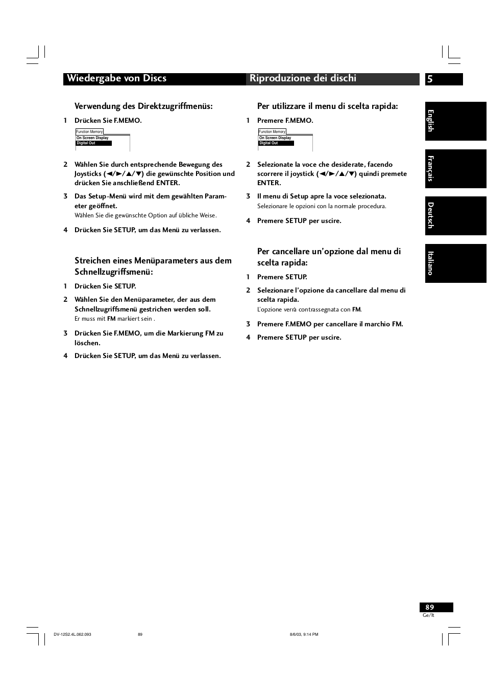 5wiedergabe von discs riproduzione dei dischi, Verwendung des direktzugriffmenüs, Per utilizzare il menu di scelta rapida | Marantz DV-12S2 User Manual | Page 89 / 188