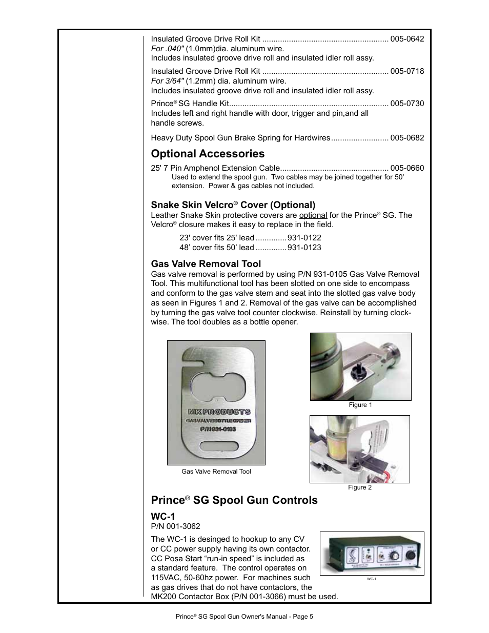 Optional accessories, Prince, Sg spool gun controls | Snake skin velcro, Cover (optional), Gas valve removal tool, Wc-1 | MK Products Prince SG User Manual | Page 13 / 30