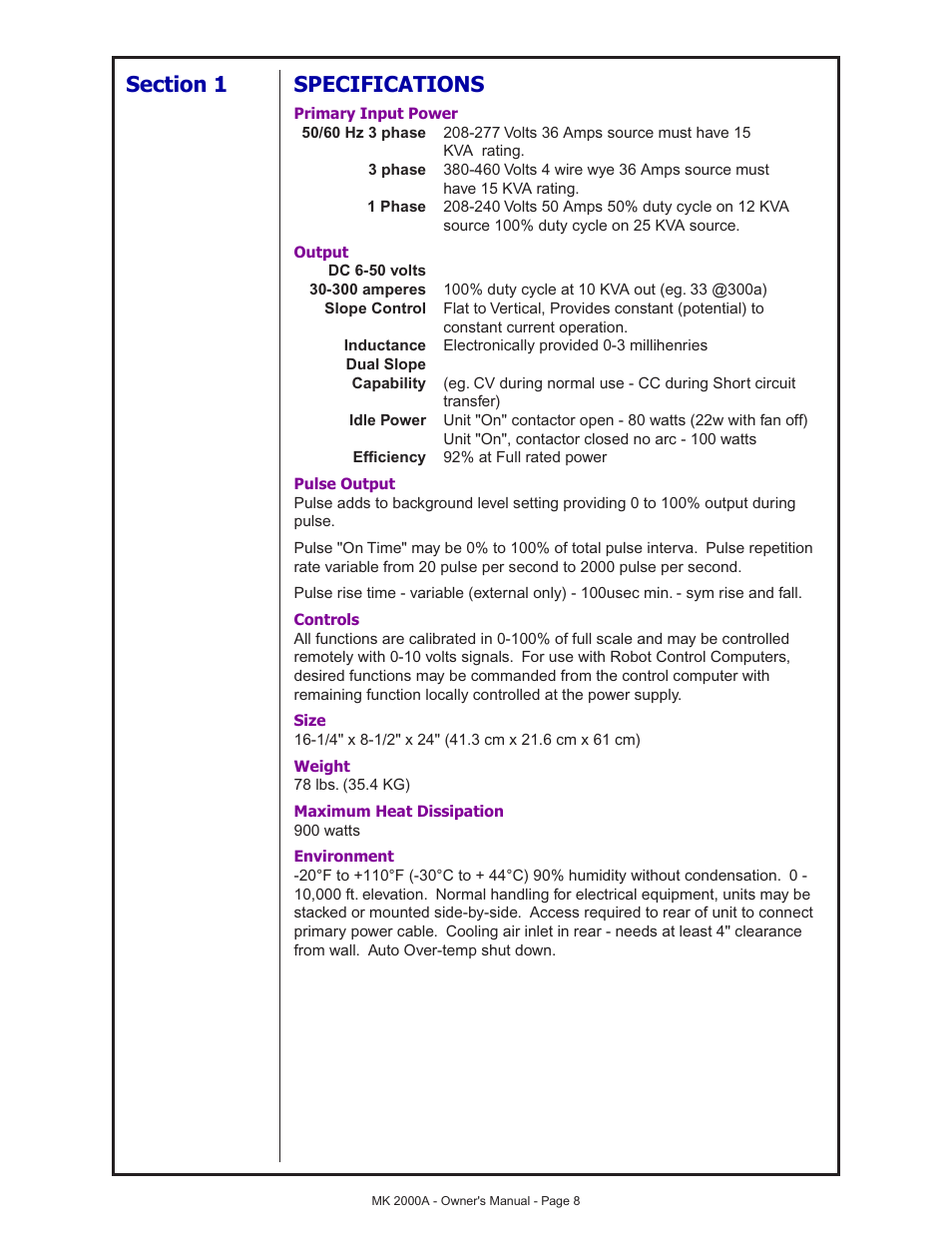Section 1 specifications, Primary input power, Output | Pulse output, Controls, Size, Weight, Maximum heat dissipation, Environment | MK Products MK 2000A User Manual | Page 8 / 29