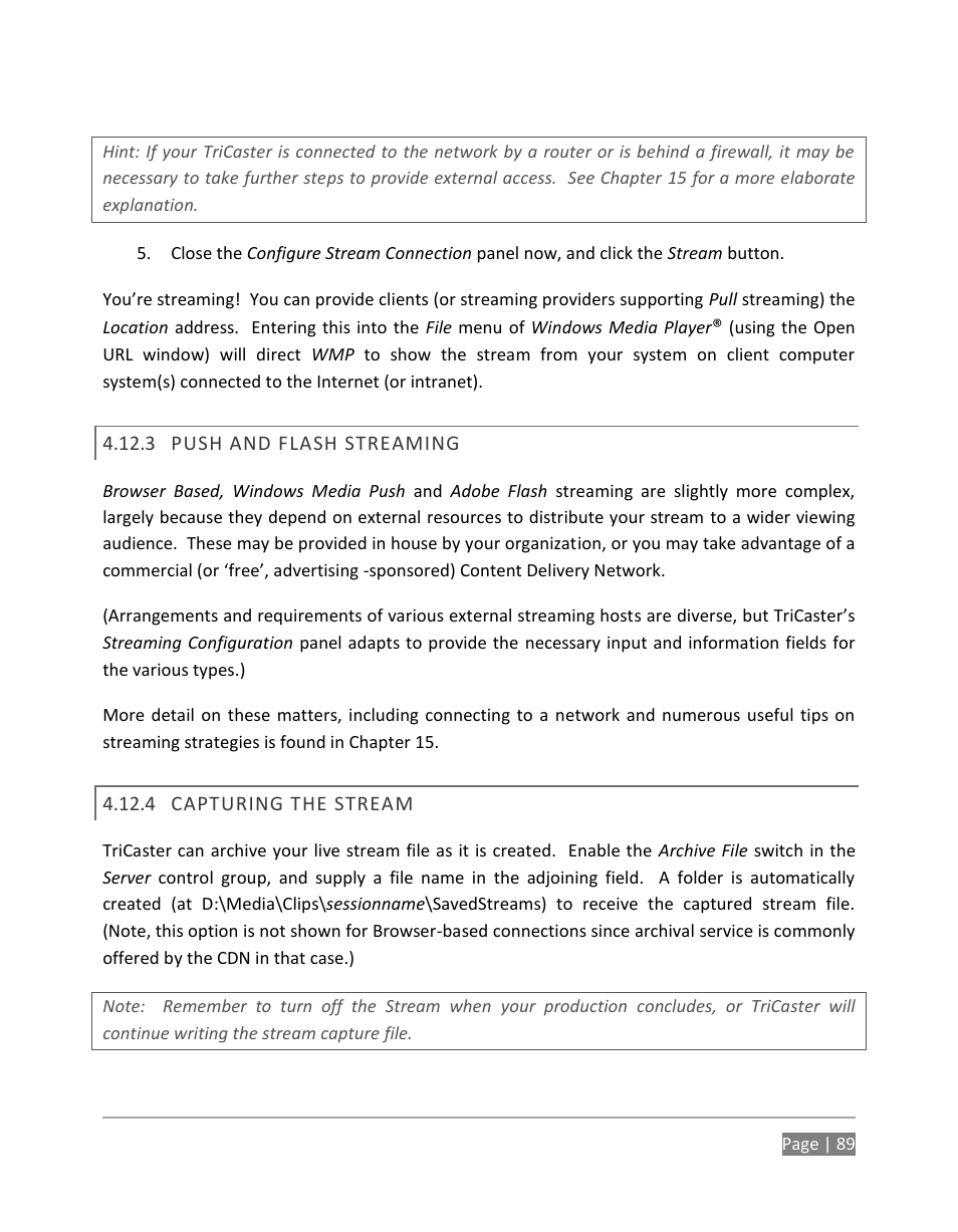 Push and flash streaming, Capturing the stream | NewTek TriCaster 855 User Manual | Page 105 / 368