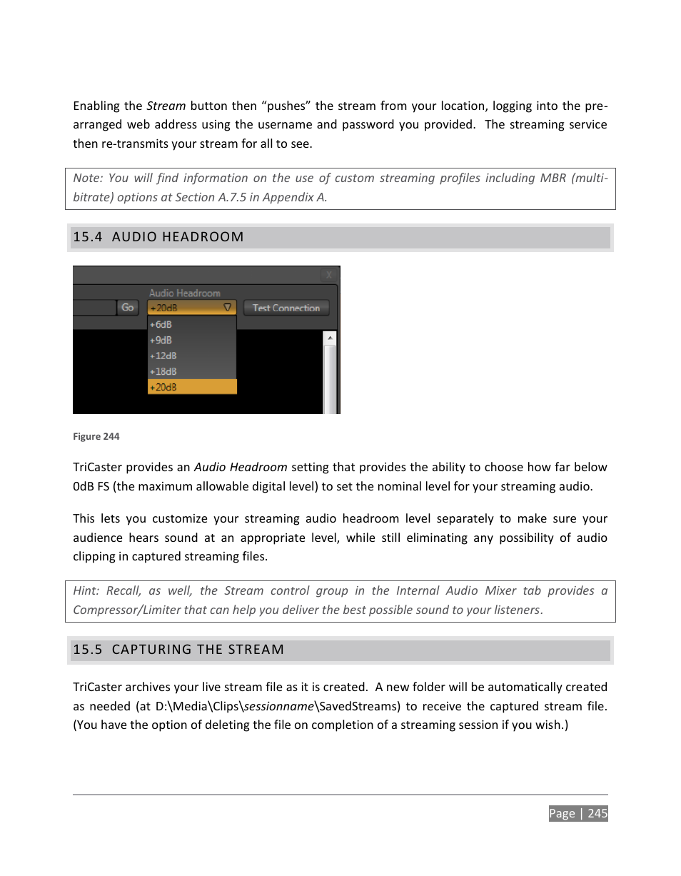 Audio headroom, Capturing the stream | NewTek TriCaster 855 User Manual | Page 261 / 368