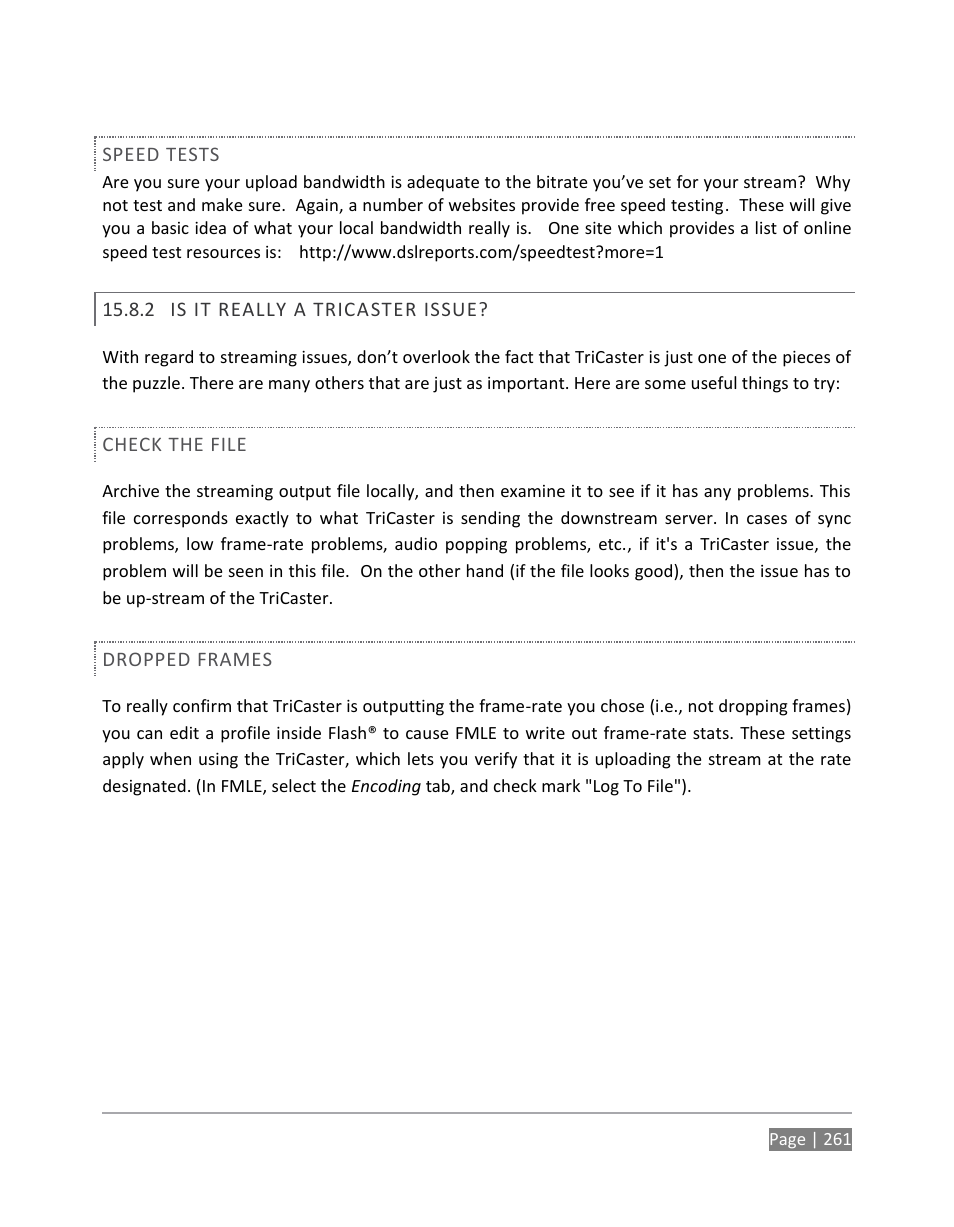 Is it really a tricaster issue | NewTek TriCaster 855 User Manual | Page 277 / 368