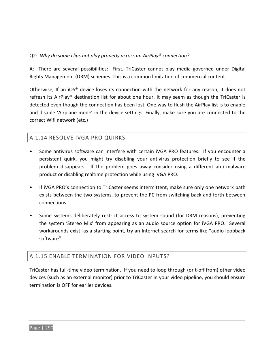 A.1.14, Resolve ivga pro quirks, A.1.15 | Enable termination for video inputs | NewTek TriCaster 855 User Manual | Page 306 / 368