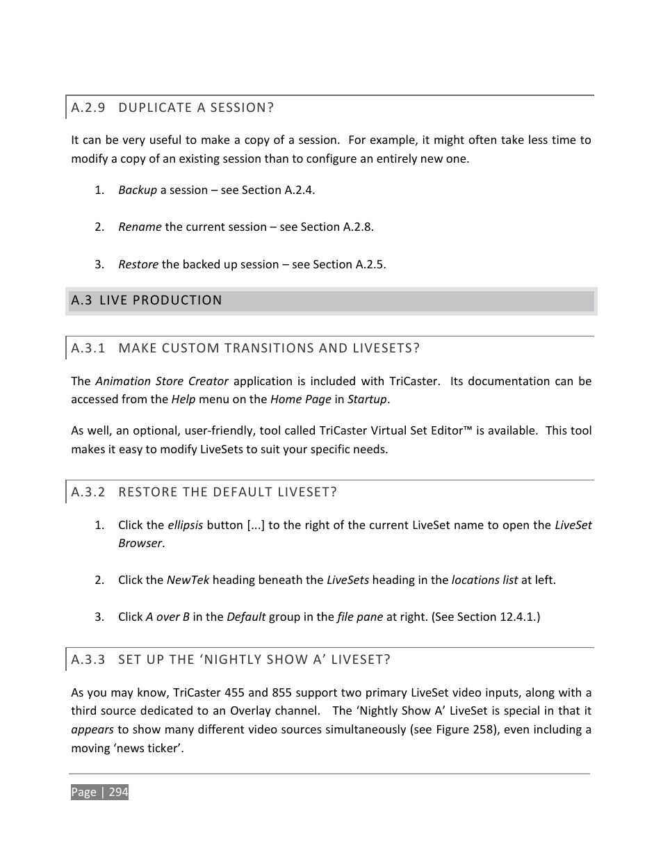 A.2.9, Duplicate a session, Live production | A.3.1, Make custom transitions and livesets, A.3.2, Restore the default liveset, A.3.3, Set up the ‘nightly show a’ liveset | NewTek TriCaster 855 User Manual | Page 310 / 368