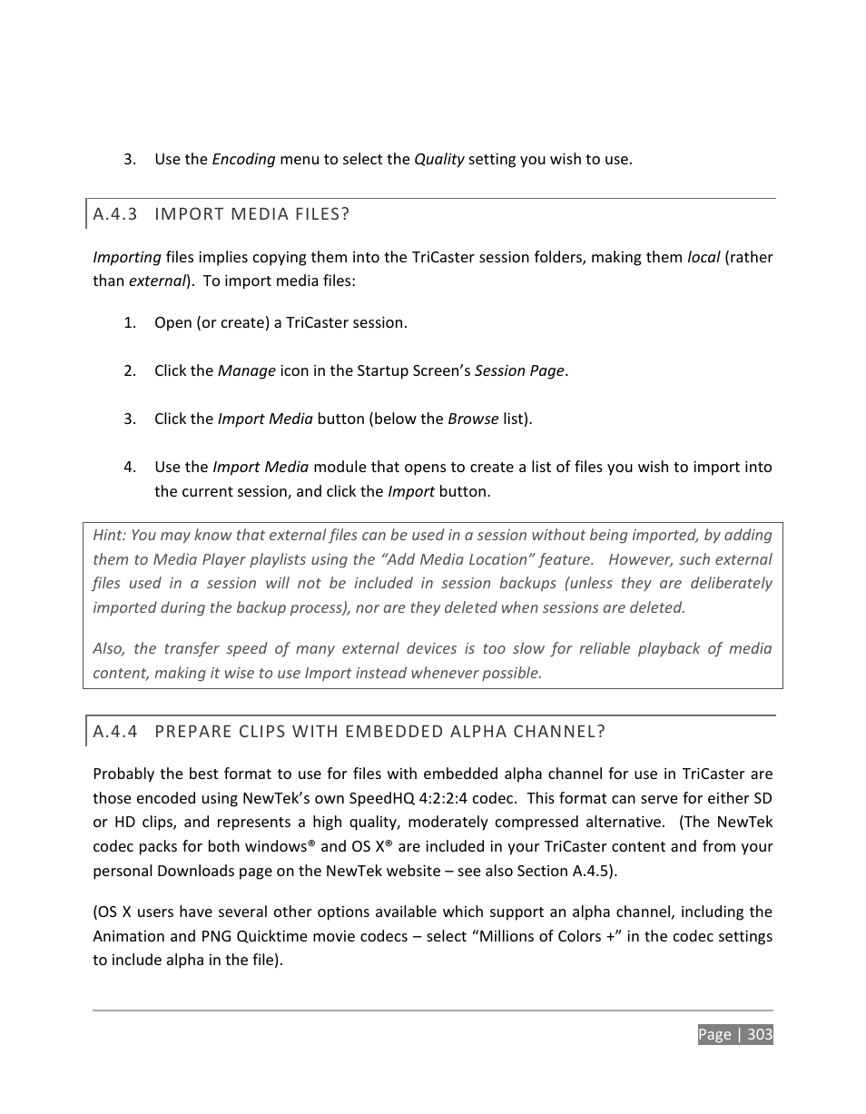 A.4.3, Import media files, A.4.4 | Prepare clips with embedded alpha channel, A.4.3 and | NewTek TriCaster 855 User Manual | Page 319 / 368