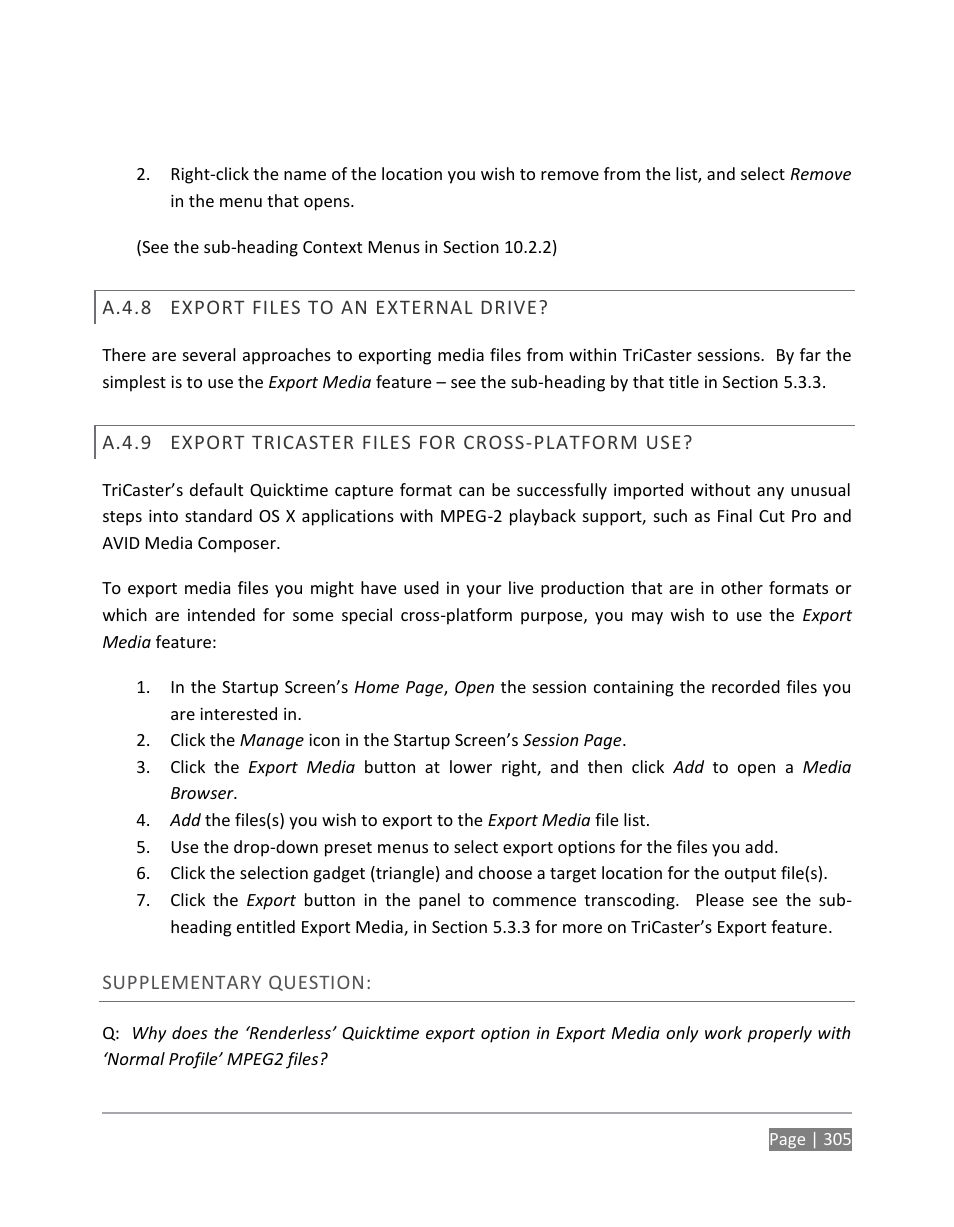 A.4.8, Export files to an external drive, A.4.9 | Export tricaster files for cross-platform use | NewTek TriCaster 855 User Manual | Page 321 / 368