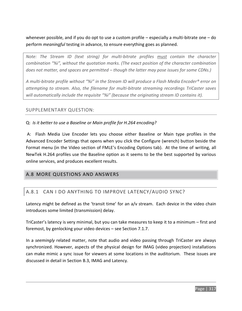 More questions and answers, A.8.1, Can i do anything to improve latency/audio sync | NewTek TriCaster 855 User Manual | Page 333 / 368