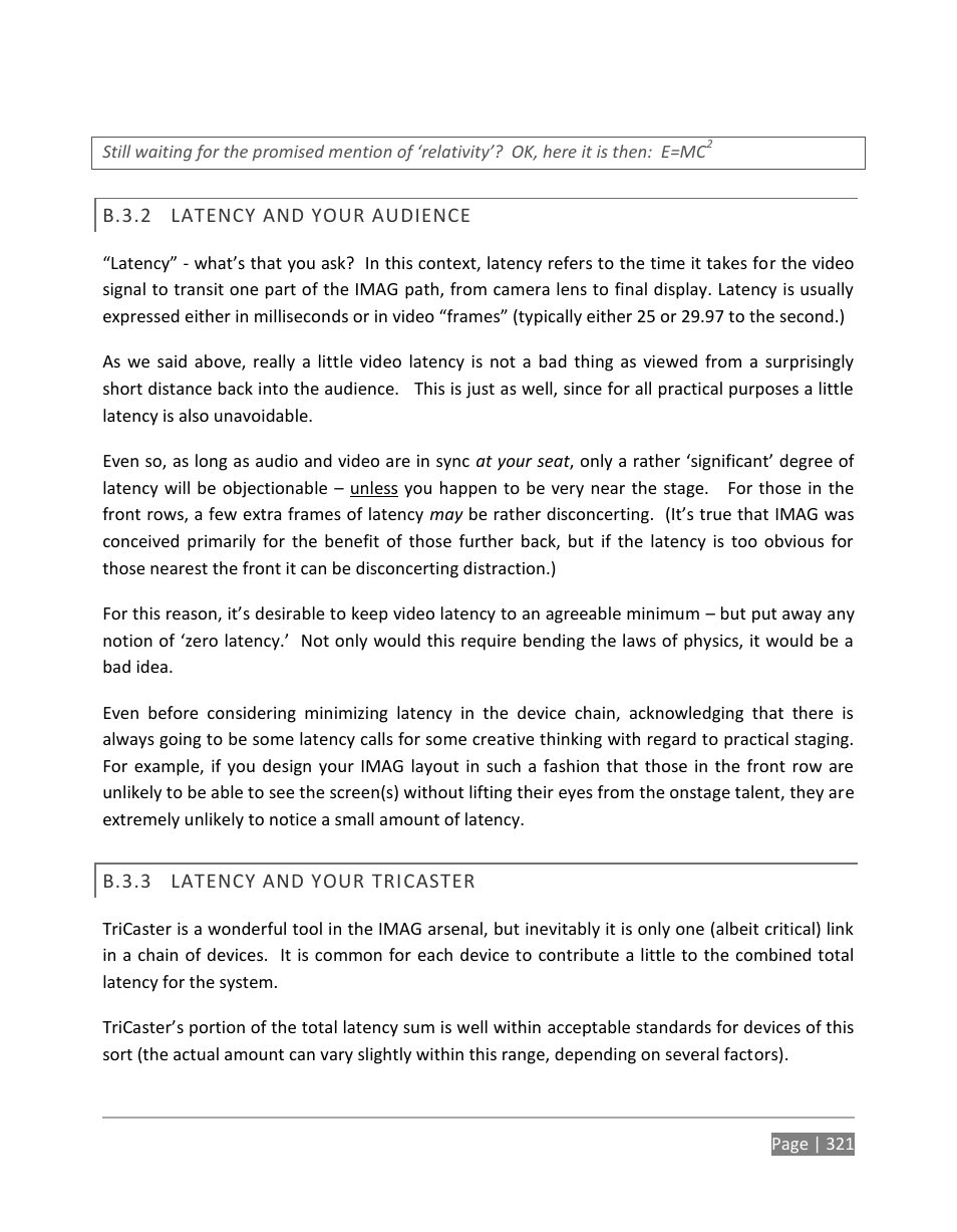 B.3.2, Latency and your audience, B.3.3 | Latency and your tricaster | NewTek TriCaster 855 User Manual | Page 337 / 368