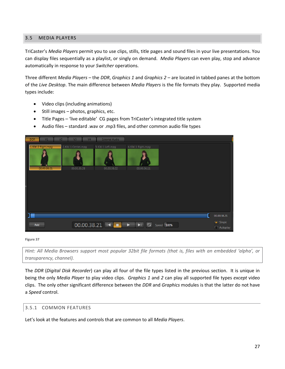 5 media players, 1 common features, Media players | Common features | NewTek TriCaster 40 User Manual | Page 29 / 80