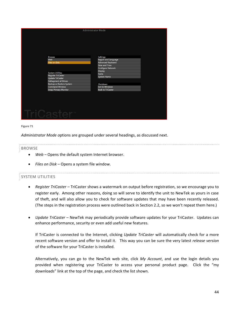 Browse, System utilities | NewTek TriCaster 40 User Manual | Page 46 / 80