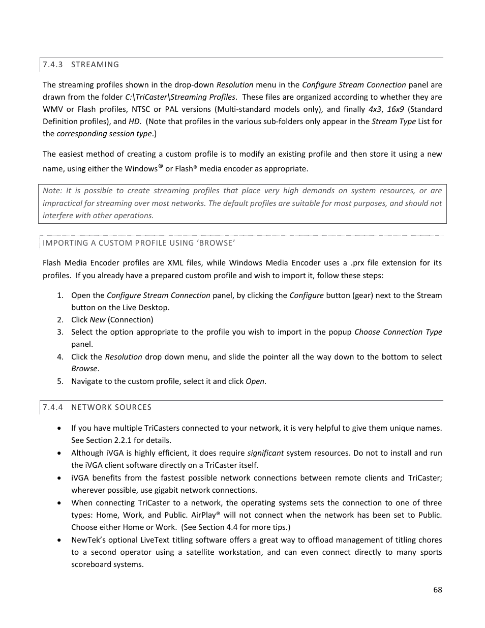 3 streaming, Importing a custom profile using ‘browse, 4 network sources | Streaming, Network sources | NewTek TriCaster 40 User Manual | Page 70 / 80