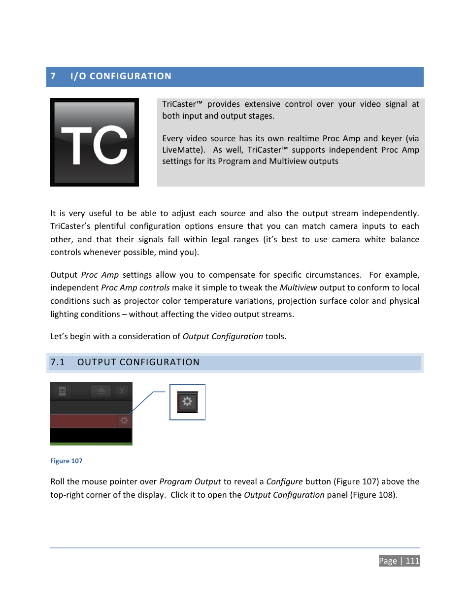 7 i/o configuration, 1 output configuration, I/o configuration | Output configuration | NewTek TriCaster 300 User Manual | Page 127 / 328